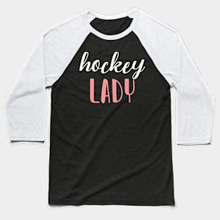 hockey lady - hockey girl Baseball T-Shirt